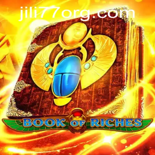 Exploring the Thrills of BookofRiches: An In-Depth Look at JILI77