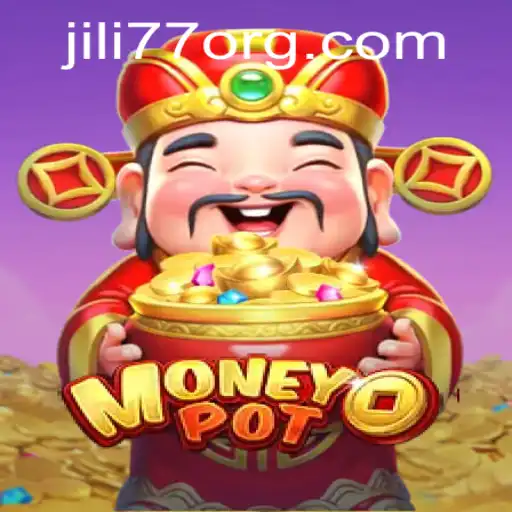 Unveiling the Thrills of MoneyPot: Dive Into the World of JILI77